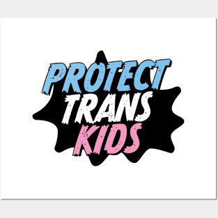 Protect Trans Kids Posters and Art